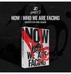 GHOST9 – Mini Album Vol.5 [NOW : Who we are facing]