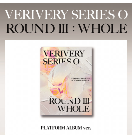 VERIVERY – Vol.1 VERIVERY SERIES ‘O’ [ROUND 3 : WHOLE] (Platform Album Ver.)