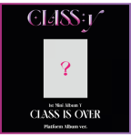 CLASS:y - 1st Mini Album Y [CLASS IS OVER] (Platform Album Ver.)