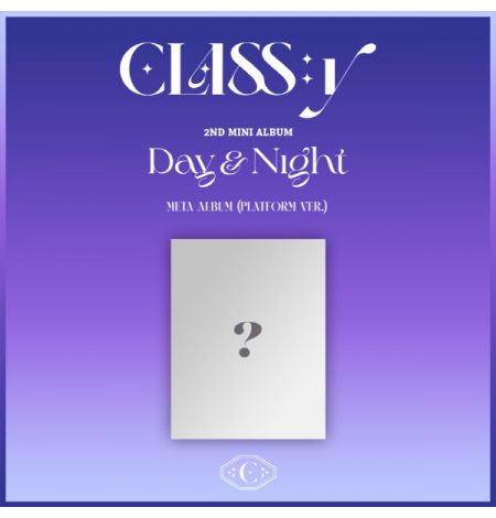 CLASS:y - 2nd Mini Album [Day & Night] (META ALBUM) (Platform Ver.)
