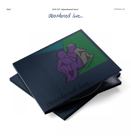 Def. – 2ND EP [abandoned love.]