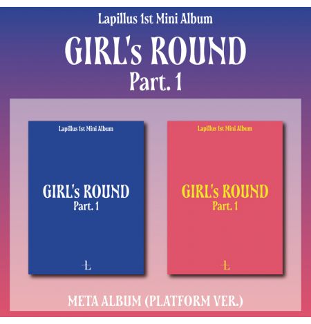 Lapillus – Mini Album Vol.1 [GIRL’s ROUND Part. 1] (Platform Ver.) (Random Ver.)