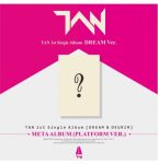TAN - 1st Single Album [DREAM & DEURIM] (Platform Ver.) (DREAM Ver.)