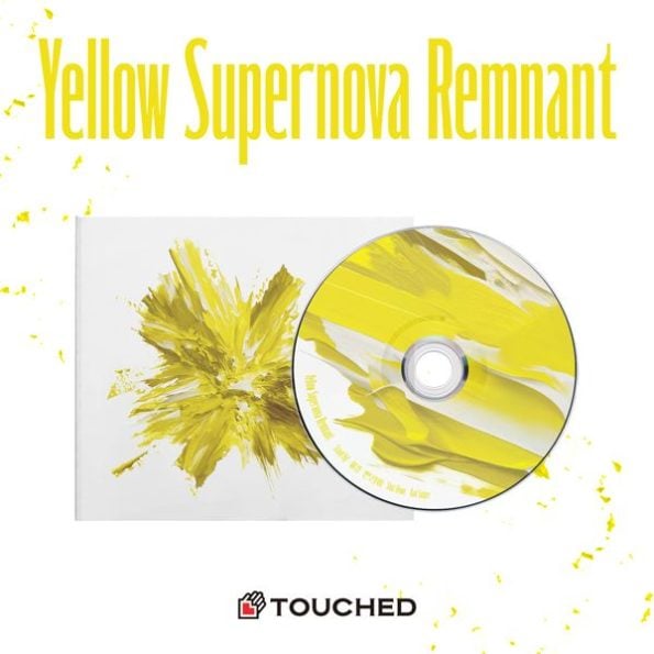 TOUCHED – [Yellow Supernova Remnant]
