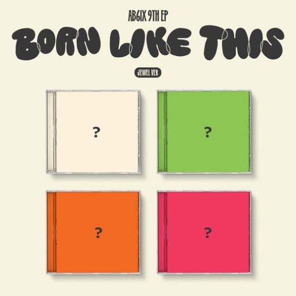 [4CD SET] AB6IX – 9th EP Album [BORN LIKE THIS] (Jewel Ver.)