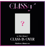 CLASS:y – 1st Mini Album Y [CLASS IS OVER] (Platform Album Ver.)
