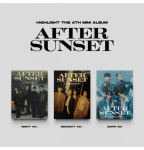Highlight - THE 4th MINI ALBUM [AFTER SUNSET] (NIGHT Ver. + MIDNIGHT Ver. + DAWN Ver.) (FULL SET)