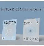 [Off-Line Sign Event] MIRAE - 4th Mini Album [Ourturn]