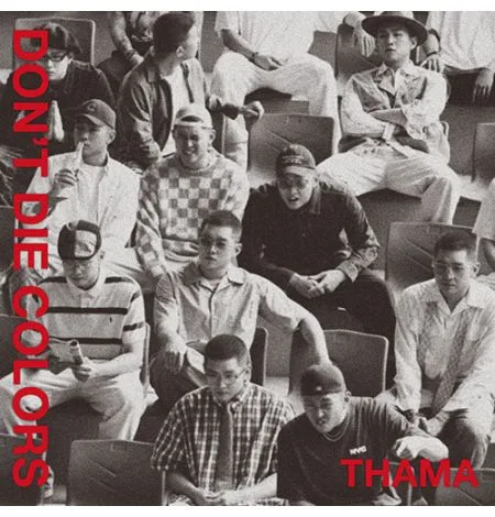 THAMA - Album [DON'T DIE COLORS]