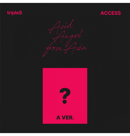 tripleS - Acid Angel from Asia [ACCESS] (A ver.)