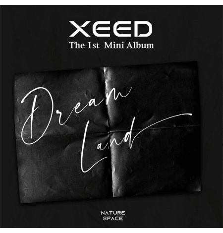 XEED - The 1st Mini Album [Dream Land]