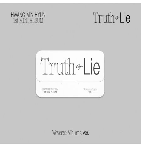 HWANG MIN HYUN - 1st MINI ALBUM [Truth or Lie] (Weverse Albums ver.)