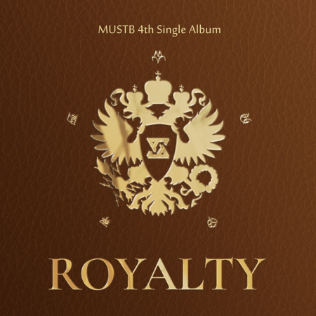 MustB - 4th Single Album [ROYALTY]