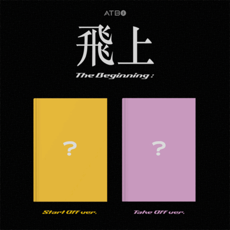 [Off-Line Sign Event] [2CD SET] ATBO - 3RD MINI ALBUM [The Beginning : 飛上] (Start Off Ver. + Take Off Ver.)