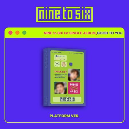 NINE to SIX - 1st Single Album [GOOD TO YOU] (Platform Album Ver.)