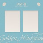 OH MY GIRL - 9TH MINI ALBUM [Golden Hourglass] (Random Ver.)
