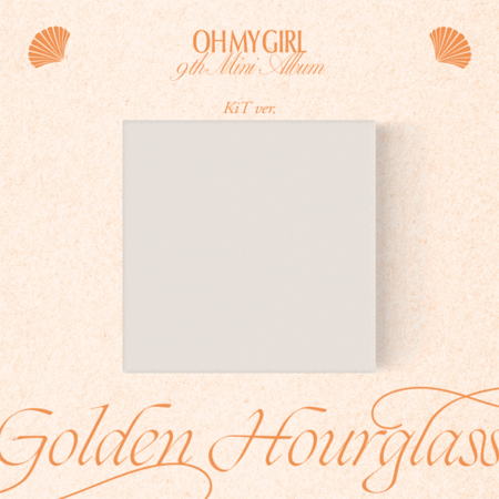 OH MY GIRL - 9TH MINI ALBUM [Golden Hourglass] (KiT ALBUM)