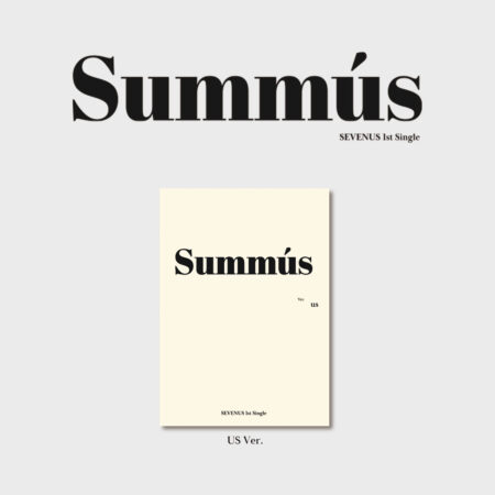 SEVENUS - 1st SINGLE [SUMMUS] (Us Ver.)