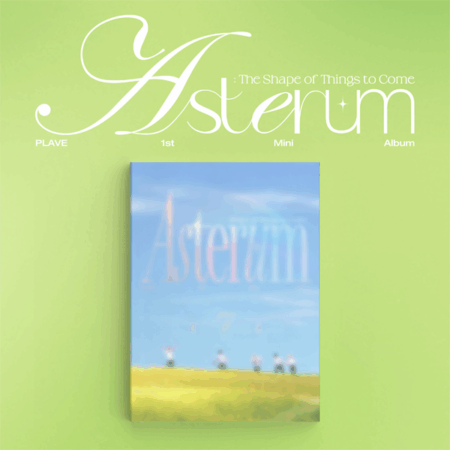 [Noah] PLAVE - 1st Mini Album [ASTERUM : The Shape of Things to Come]