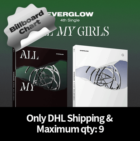 EVERGLOW - 4TH SINGLE ALBUM [ALL MY GIRLS] (Random Ver.) (DHL Shipping Only & Maximum qty: 9)