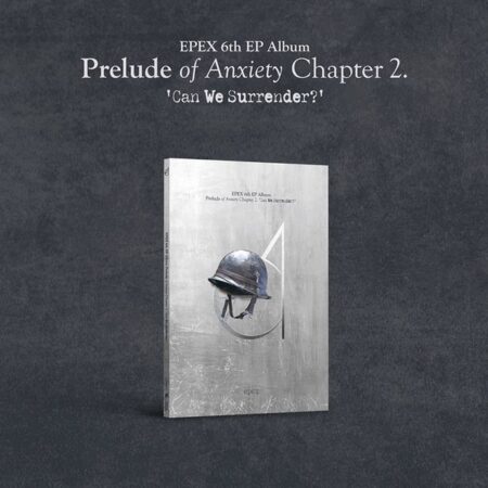 EPEX - 6th EP Album [불안의 서 챕터 2. ‘Can We Surrender?’] (Silver Shot ver.)