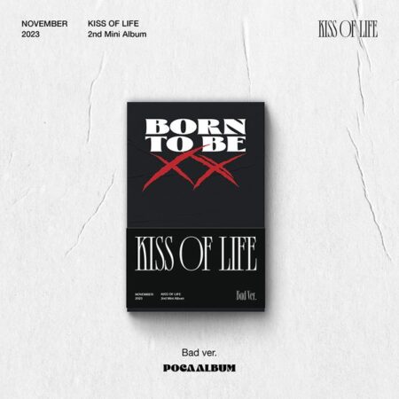 KISS OF LIFE - 2nd Mini Album [Born to be XX] (POCA) (Bad Ver.)