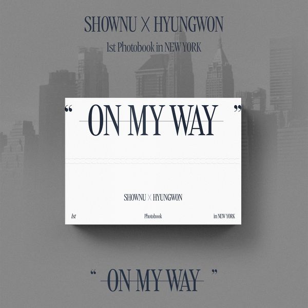 PHOTOBOOK SHOWNU X HYUNGWON 1st Photobook in NEWYORKON MY WAY