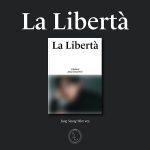 Libelante - 1st EP [La Libertà] (Jung Seung Won VER.)