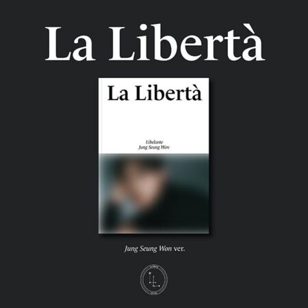 Libelante - 1st EP [La Libertà] (Jung Seung Won VER.)