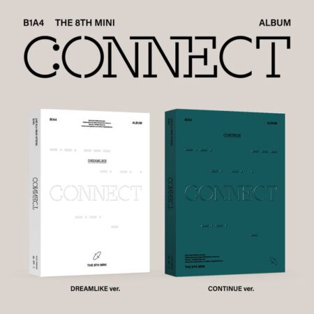 [2CD SET] B1A4 - The 8th Mini Album [CONNECT] (DREAMLIKE ver. + CONTINUE ver.)