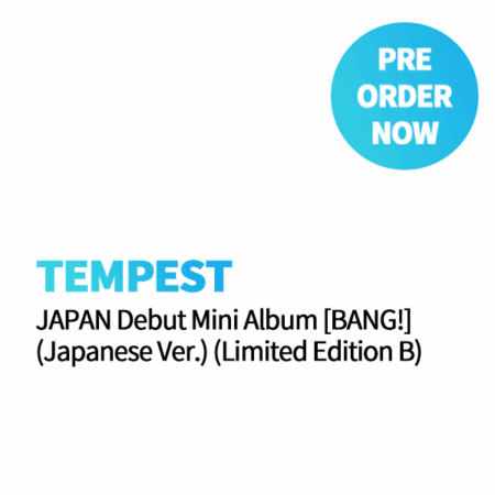 TEMPEST - JAPAN Debut Mini Album [BANG!] (Japanese Ver.) (Standard Ver.)