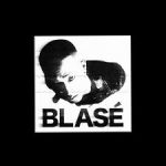 Blase