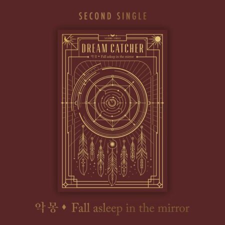 DREAMCATCHER - 2nd Single Album [악몽- Fall asleep in the mirror]
