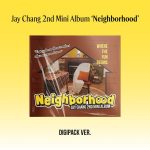 Jay Chang – 2nd Mini Album [Neighborhood] (Digipack Ver.)