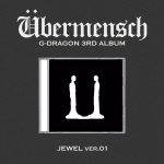 G-DRAGON - 3rd Album [Übermensch] (JEWEL ver.) (VER.01)