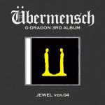 G-DRAGON - 3rd Album [Übermensch] (JEWEL ver.) (VER.04)