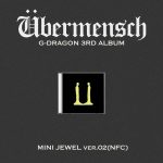 G-DRAGON - 3rd Album [Übermensch] (MINI JEWEL ver.) (NFC) (VER.02)