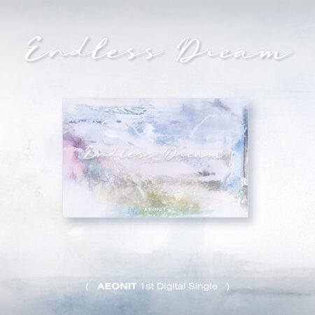 AEONIT - 1st Digital Single Album [ENDLESS DREAM]