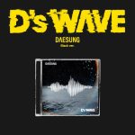 DAESUNG - 1st Mini Album [D’s WAVE] (Black Ver.)