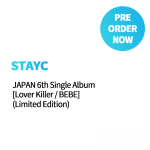 STAYC - JAPAN 6th Single Album [Lover Killer / BEBE] (Limited Edition)