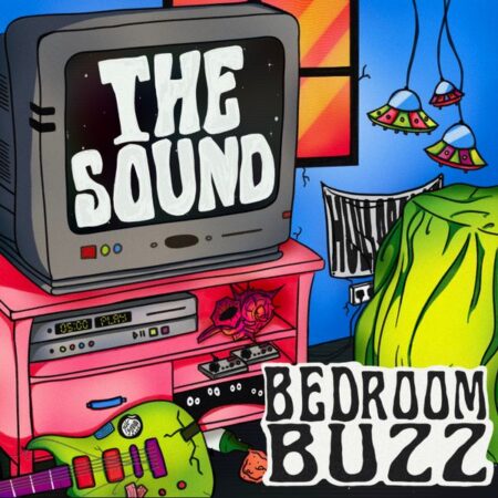 THE SOUND - [BEDROOM BUZZ]