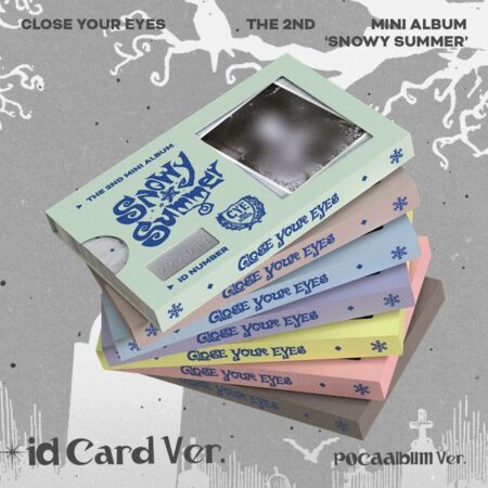 CLOSE YOUR EYES - 2nd Mini Album 'Snowy Summer' (ID Card Ver.) (POCAALBUM) (Random Ver.)