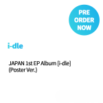 i-dle - JAPAN 1st EP Album [i-dle] (Poster Ver.)