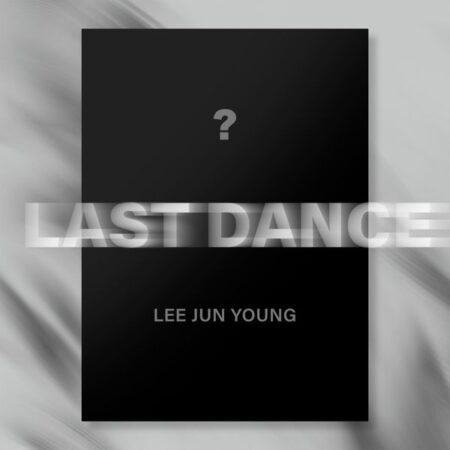 LEE JUN YOUNG - 1st Mini Album [LAST DANCE]