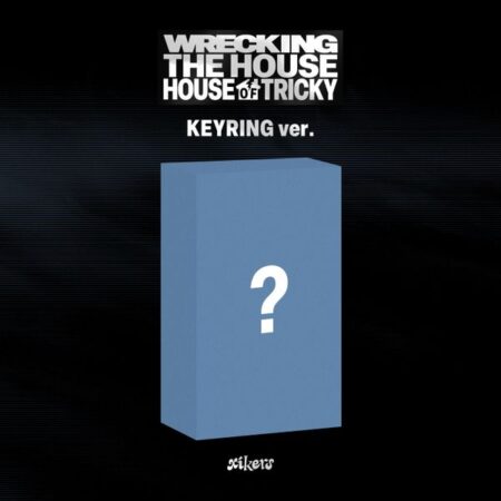 xikers - 6th Mini Album [HOUSE OF TRICKY : WRECKING THE HOUSE] (KEYRING Ver.) (POCAALBUM)