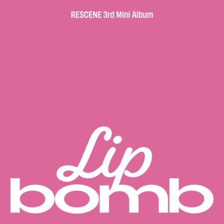 RESCENE - 3rd Mini Album [lip bomb] (Random Ver.)