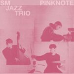 SM Jazz Trio - Album [PINK NOTE]