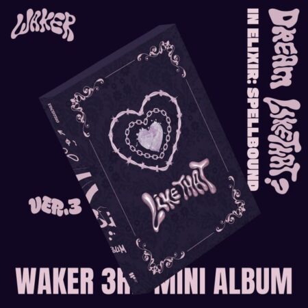WAKER - 3rd Mini Album [In Elixir: Spellbound] (Ver.3 DREAM LiKE THAT)