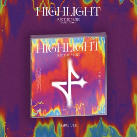For The More - 2nd EP Album [HIGHLIGHT] (Flare Ver.)