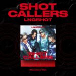 [Off-Line Sign Event] LNGSHOT - EP Album [SHOT CALLERS] (Standard Ver.)